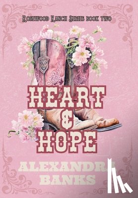 Banks, Alexandra - Heart & Hope