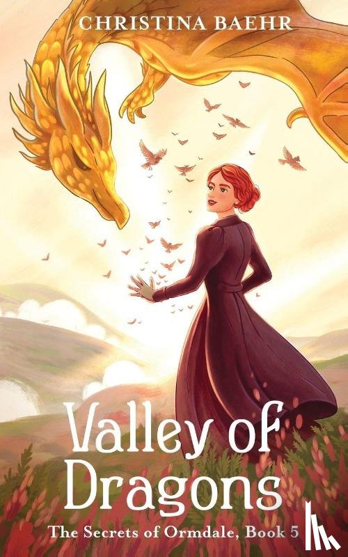 Baehr, Christina - Valley of Dragons