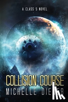 Diener, Michelle - Collision Course