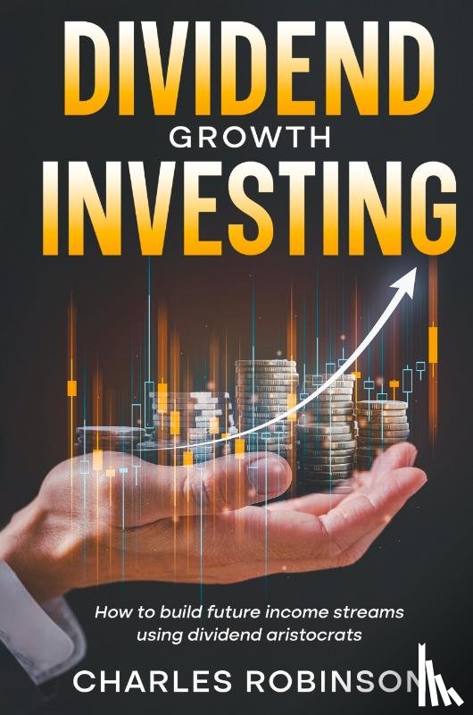 Robinson - Dividend Growth Investing