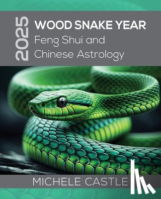 Castle, Michele - 2025 Wood Snake Year