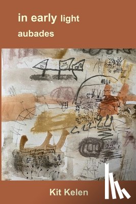 Kelen, Kit - in early light aubades