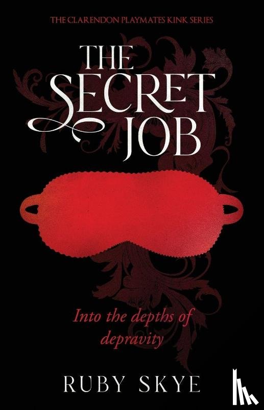 Skye, Ruby - The Secret Job