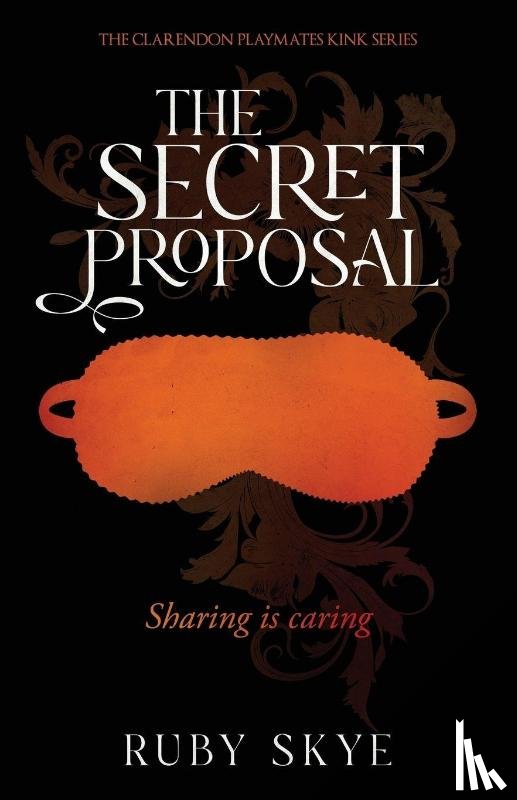 Skye, Ruby - The Secret Proposal