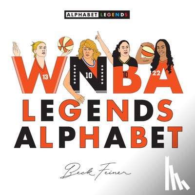 Feiner, Beck - WNBA Legends Alphabet