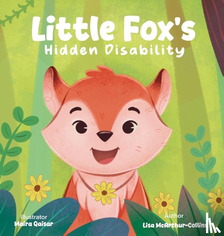 McArthur-Collins, Lisa - Little Fox's Hidden Disability