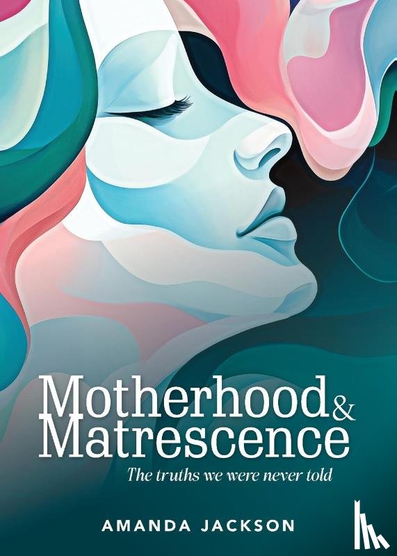 Jackson, Amanda - Motherhood & Matrescence
