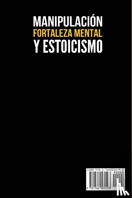 Clear, Robert - Manipulación, Fortaleza Mental y Estoicismo