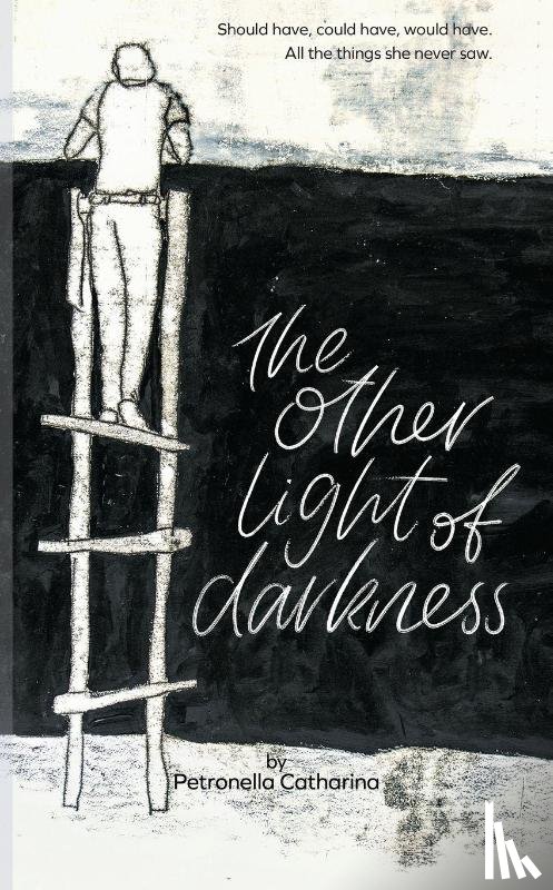 Catharina, Petronella - The Other Light of Darkness