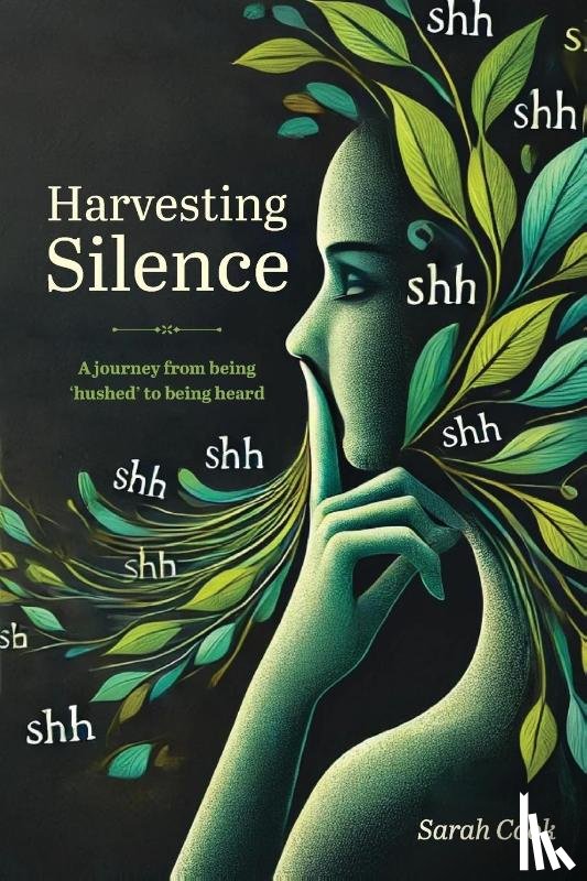 Cook, Sarah - Harvesting Silence