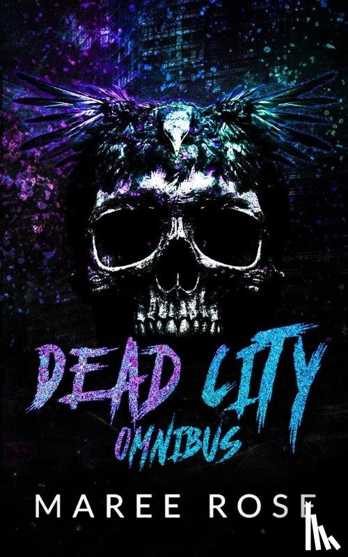 Rose, Maree - Dead City - Omnibus
