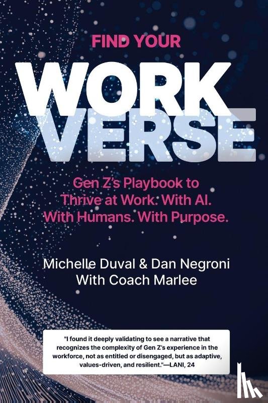 Duval, Michelle, Negroni, Dan, Marlee, Coach - Find Your Workverse