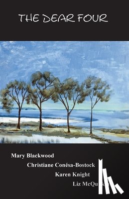 Blackwood, Mary, Conésa-Bostock, Christiane, Knight, Karen - The Dear Four