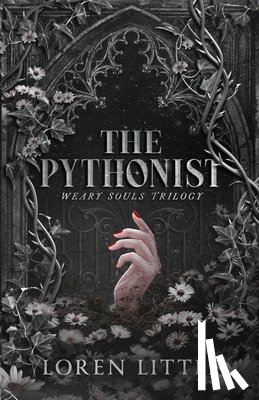 Little, Loren - The Pythonist: A gothic second chance, friends-to-lovers dark romance