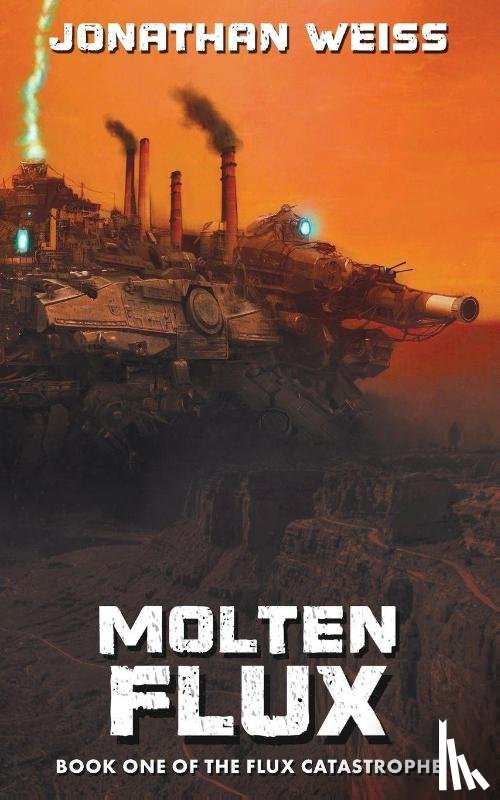 Weiss, Jonathan - Molten Flux