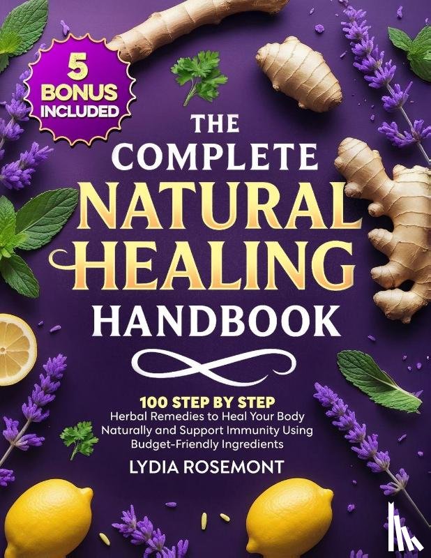 Rosemont, Lydia - The Complete Natural Healing Handbook