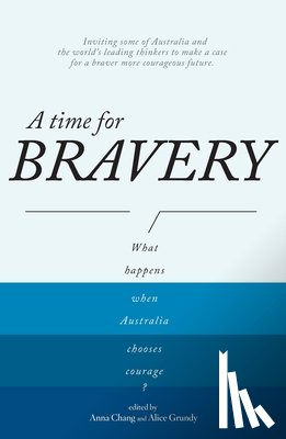 Chang, Anna - A Time for Bravery