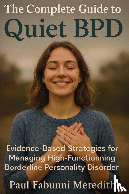 Meredith, Paul Fabunni - The Complete Guide to Quiet BPD