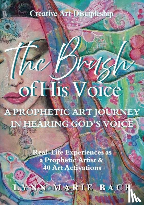 Back, Lynn Marie - The Brush of His Voice