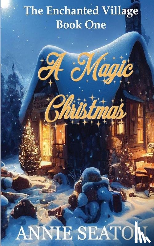 Seaton, Annie - A Magic Christmas