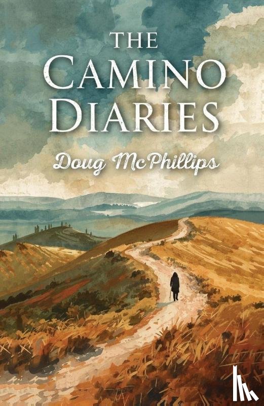 McPhillips, Doug - THE CAMINO DIARIES