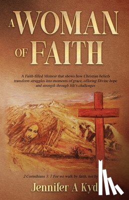 Kyd, Jennifer A - Kyd, J: Woman of Faith