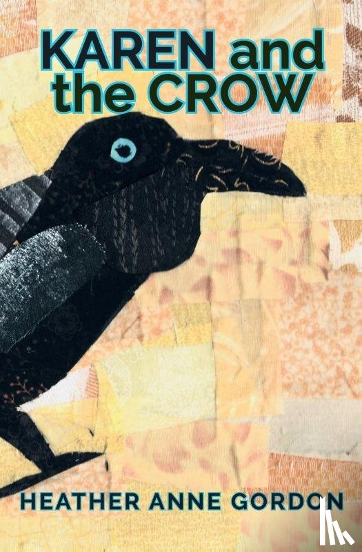 Gordon, Heather Anne - Karen and the Crow