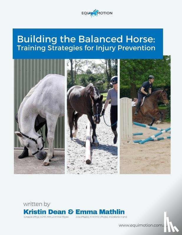 Dean, Kristin, Mathlin, Emma - Building The Balanced Horse