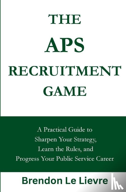 Le Lievre, Brendon - The APS Recruitment Game