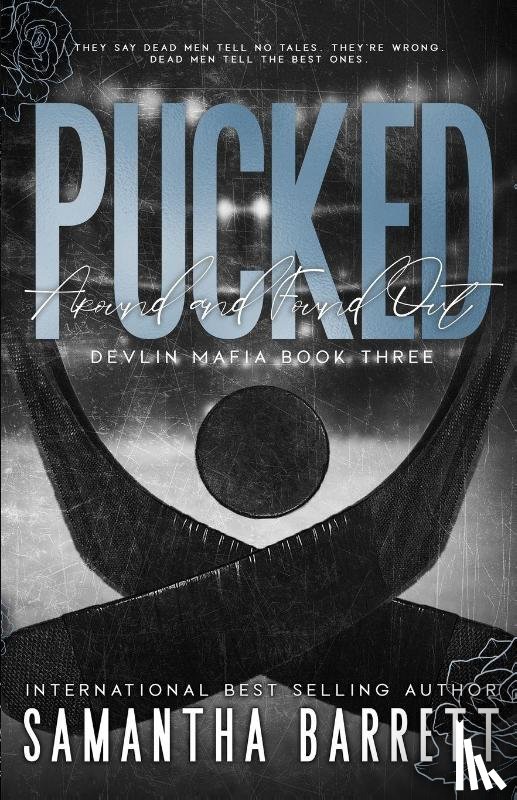 Barrett, Samantha - Pucked Around And Found Out