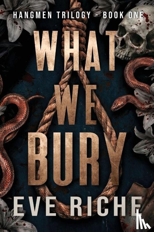 Riche, Eve - What We Bury