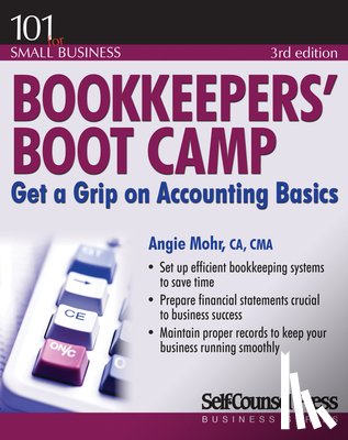Mohr, Angie - Bookkeepers' Boot Camp: Get a Grip on Accounting Basics