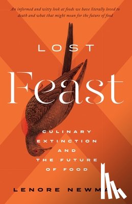 Newman, Lenore - Lost Feast