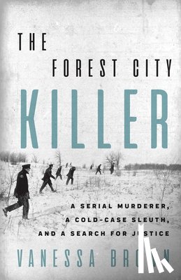Brown, Vanessa - The Forest City Killer