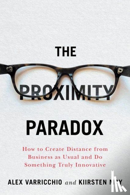 Varricchio, Alex, May, Kiirsten - The Proximity Paradox