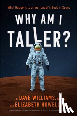 Williams, Dr. Dave, Howell, Elizabeth - Why Am I Taller?