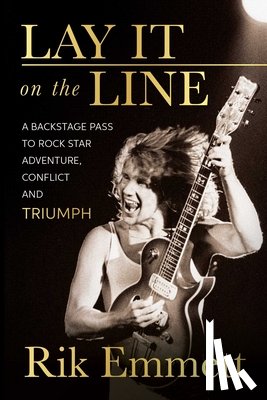 Emmett, Rik - Lay It On The Line