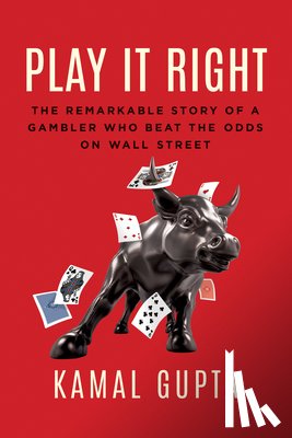 Gupta, Kamal - Play It Right