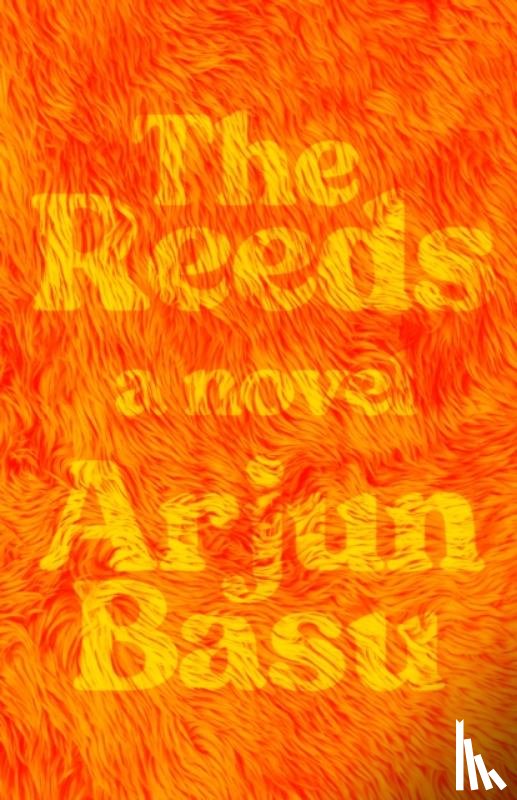 Basu, Arjun - The Reeds