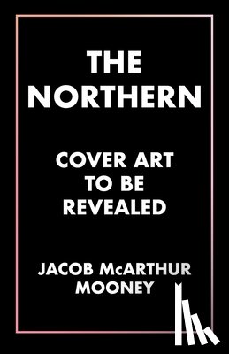 McArthur Mooney, Jacob - The Northern