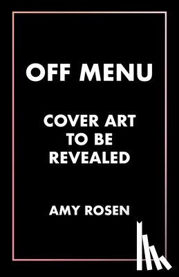 Rosen, Amy - Off Menu