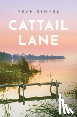 Kimmel, Fran - Cattail Lane