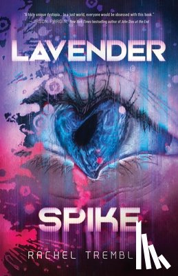 Tremblay, Rachel - Lavender Spike