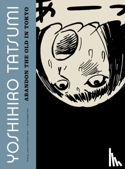Tatsumi, Yoshihiro - Abandon the Old in Tokyo
