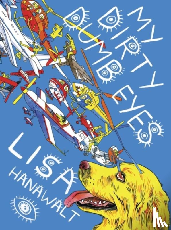 Hanawalt, Lisa - My Dirty Dumb Eyes