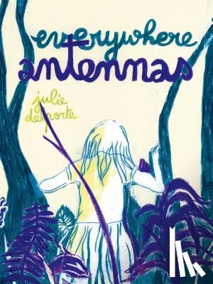 Delporte, Julie - Everywhere Antennas