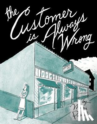 Pond, Mimi - The Customer is Always Wrong