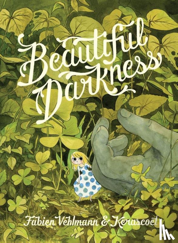 Vehlmann, Fabien, Kerascoet - Beautiful Darkness
