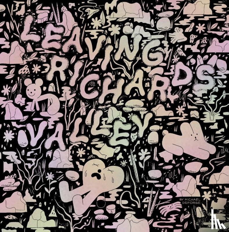 Deforge, Michael - Leaving Richard's Valley
