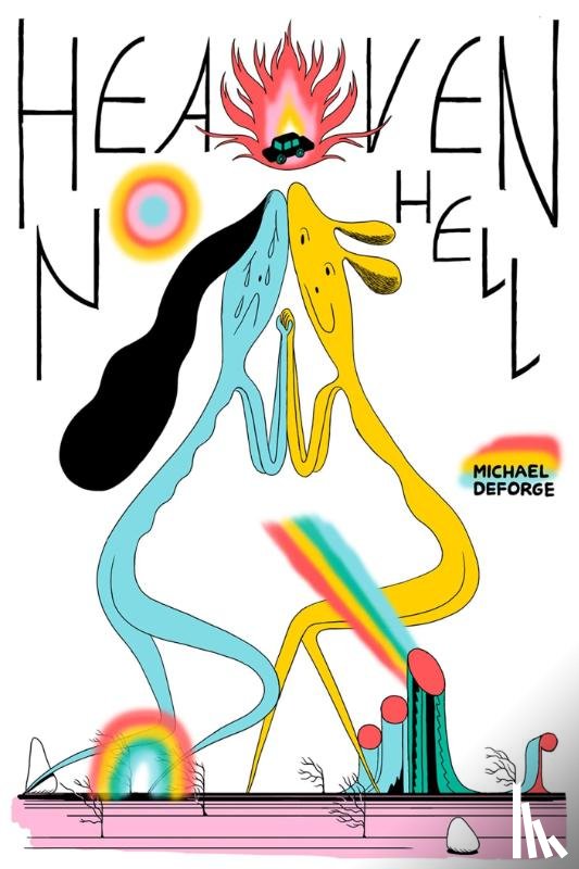 DeForge, Michael - Heaven No Hell